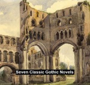 Seven Classic Gothic Novels photo №1