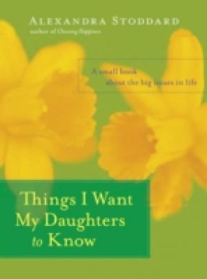 Things I Want My Daughters to Know photo №1