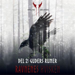 Guders runer - Ravnenes hvisken, Del 2 (uforkortet) photo №1