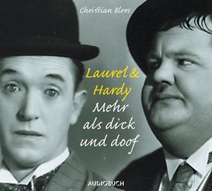 Laurel & Hardy - Mehr als nur dick und doof Foto №1