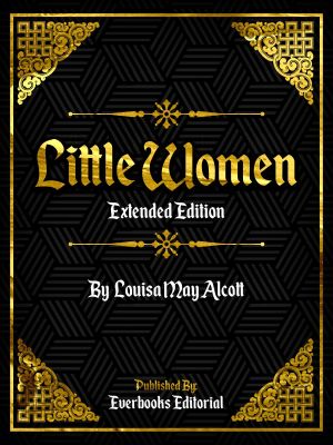 Little Women (Extended Edition) - By Louisa May Alcott photo №1