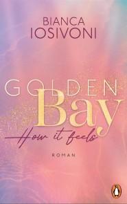 Golden Bay − How it feels Foto №1