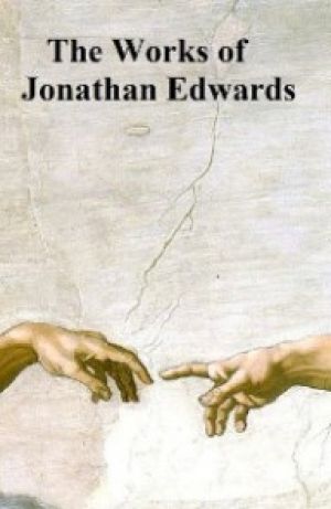 The Works of Jonathan Edwards photo №1