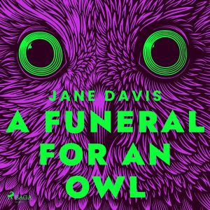 A Funeral for an Owl photo №1