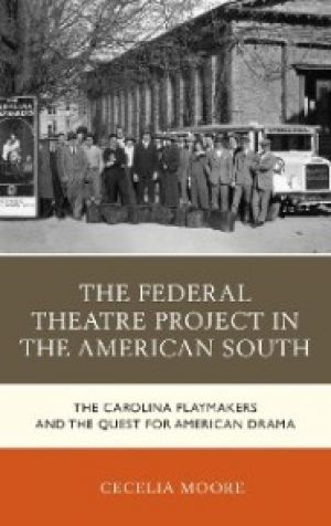 The Federal Theatre Project in the American South photo №1