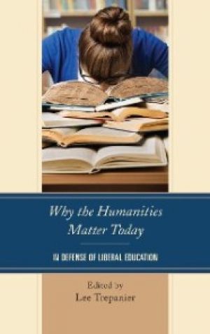 Why the Humanities Matter Today photo №1