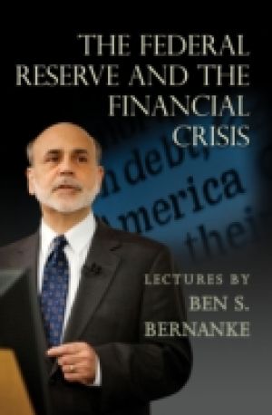 The Federal Reserve and the Financial Crisis photo №1