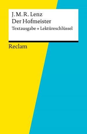 Textausgabe + Lektüreschlüssel. Jakob Michael Reinhold Lenz: Der Hofmeister Foto №1