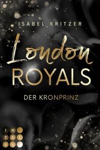 London Royals. Der Kronprinz Foto №1