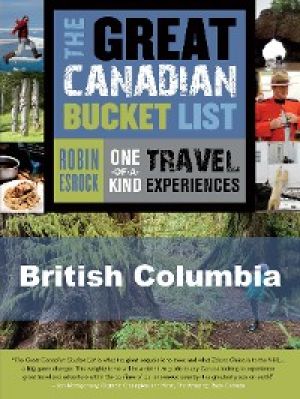 The Great Canadian Bucket List - British Columbia photo №1