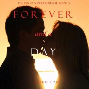 Forever and a Day (The Inn at Sunset Harbor-Book 5) photo №1