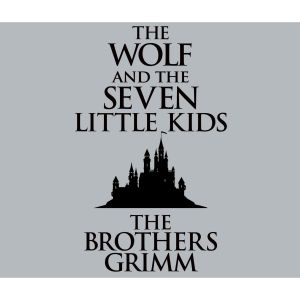 The Wolf and the Seven Little Kids (Unabridged) photo №1