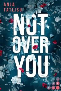 Not Over You Foto №1