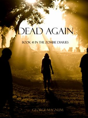 Dead Again Part One (Book #1 in the Zombie Diaires) photo №1