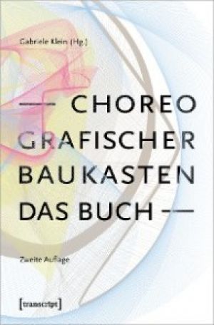 Choreografischer Baukasten. Das Buch (2. Aufl.) Foto №1