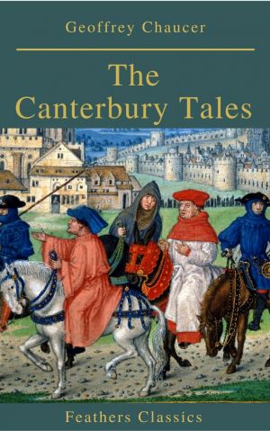 The Canterbury Tales (Feathers Classics) photo №1