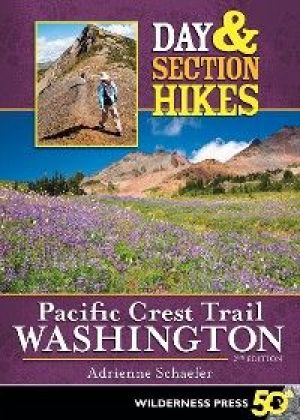 Day & Section Hikes Pacific Crest Trail: Washington photo №1