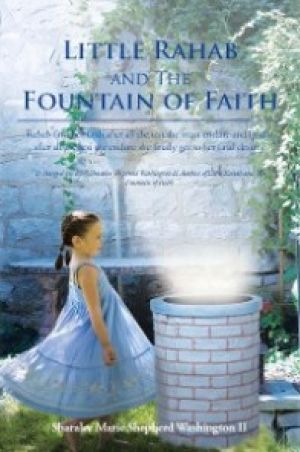 Little Rahab and the Fountain of Faith photo №1
