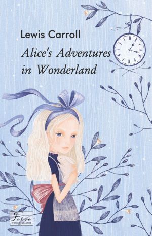 Alice’s Adventures in Wonderland   photo №1