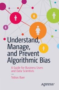 Understand, Manage, and Prevent Algorithmic Bias photo №1