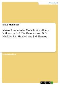 Makroökonomische Modelle der offenen Volkswirtschaft. Die Theorien von N.G. Mankiw, R.A. Mundell und J.M. Fleming photo №1