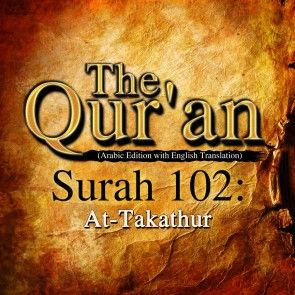 The Qur'an (Arabic Edition with English Translation) - Surah 102 - At-Takathur photo №1