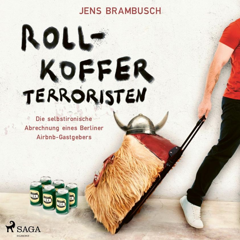 Rollkofferterroristen - Die selbstironische Abrechnung eines Berliner Airbnb-Gastgebers Foto 2