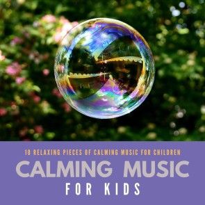 Calming Music For Kids photo №1