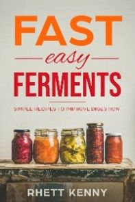 Fast Easy Ferments photo №1