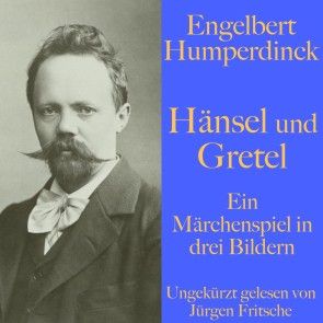 Engelbert Humperdinck: Hänsel und Gretel Foto 1