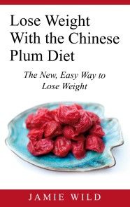 Lose Weight With the Chinese Plum Diet photo №1
