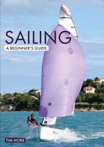 Sailing: A Beginner's Guide photo №1