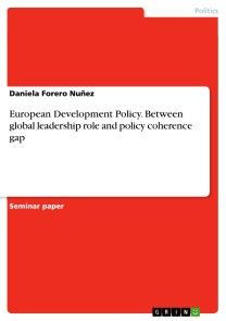 European Development Policy. Between global leadership role and policy coherence gap photo №1