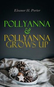 Pollyanna & Pollyanna Grows Up photo №1