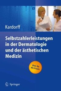 Selbstzahlerleistungen in der Dermatologie und der ästhetischen Medizin photo №1
