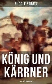 König und Kärrner: Historischer Roman Foto №1