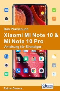 Das Praxisbuch Xiaomi Mi Note 10 & Mi Note 10 Pro - Anleitung für Einsteiger Foto №1