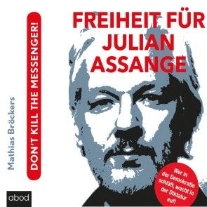 Freiheit für Julian Assange! Foto 1