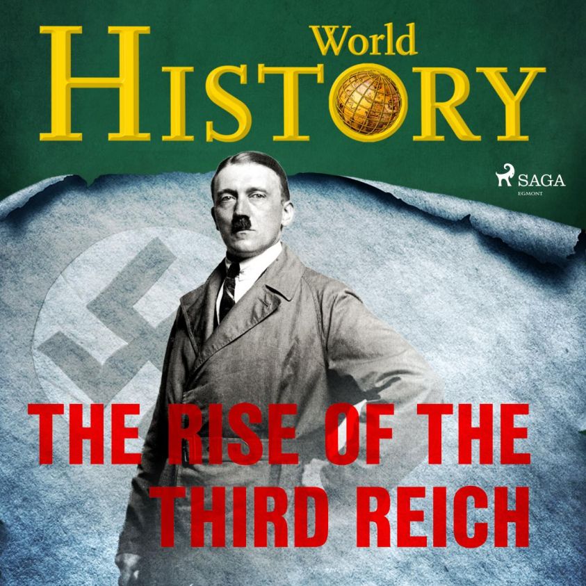 The Rise of the Third Reich photo 1