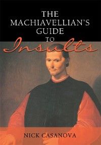 The Machiavellian's Guide to Insults photo №1
