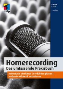 Homerecording. Das umfassende Praxisbuch Foto №1