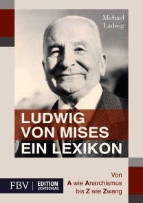 Ludwig von Mises - Ein Lexikon photo №1