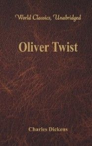 Oliver Twist (World Classics, Unabridged) photo №1