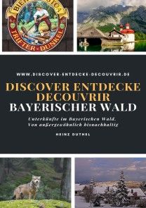 Discover Entdecke Decouvrir Bayerischer Wald Foto №1