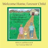 Welcome Home, Forever Child Foto №1