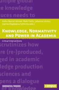 Knowledge, Normativity and Power in Academia Foto №1