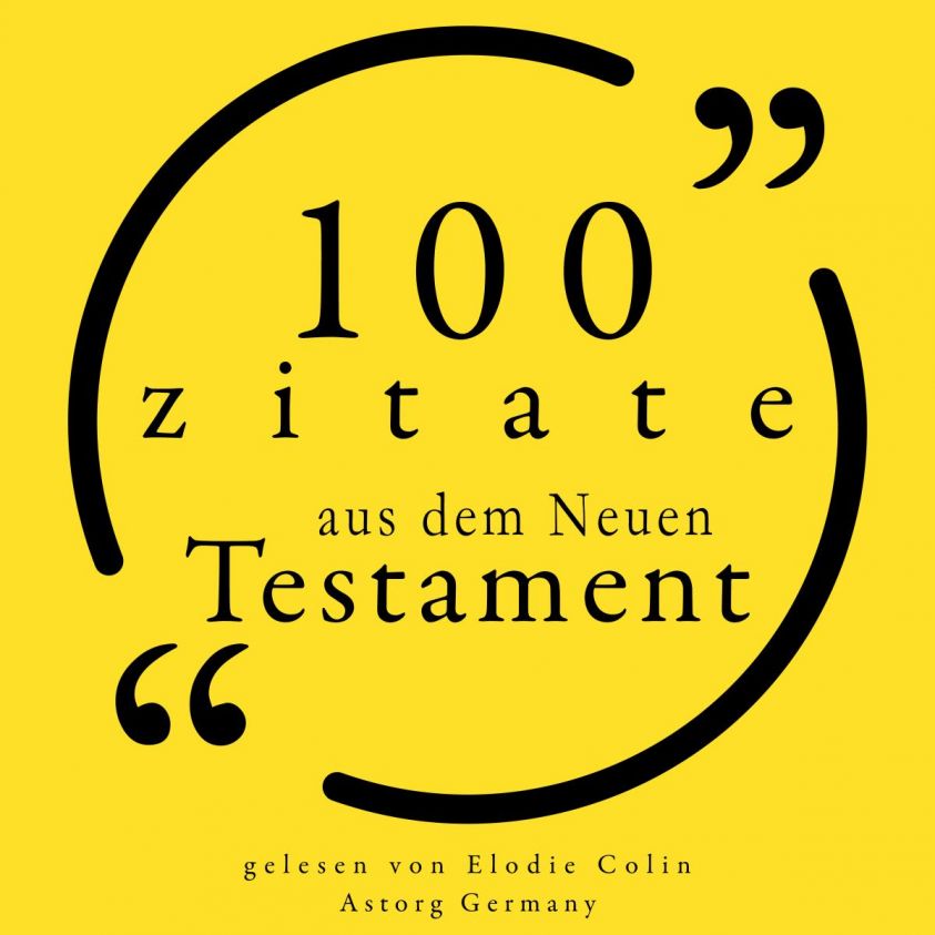 100 Zitate aus dem Neuen Testament Foto 2