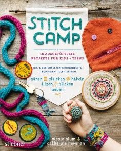 Stitch Camp - 18 ausgetüftelte Projekte für Kids + Teens Foto №1