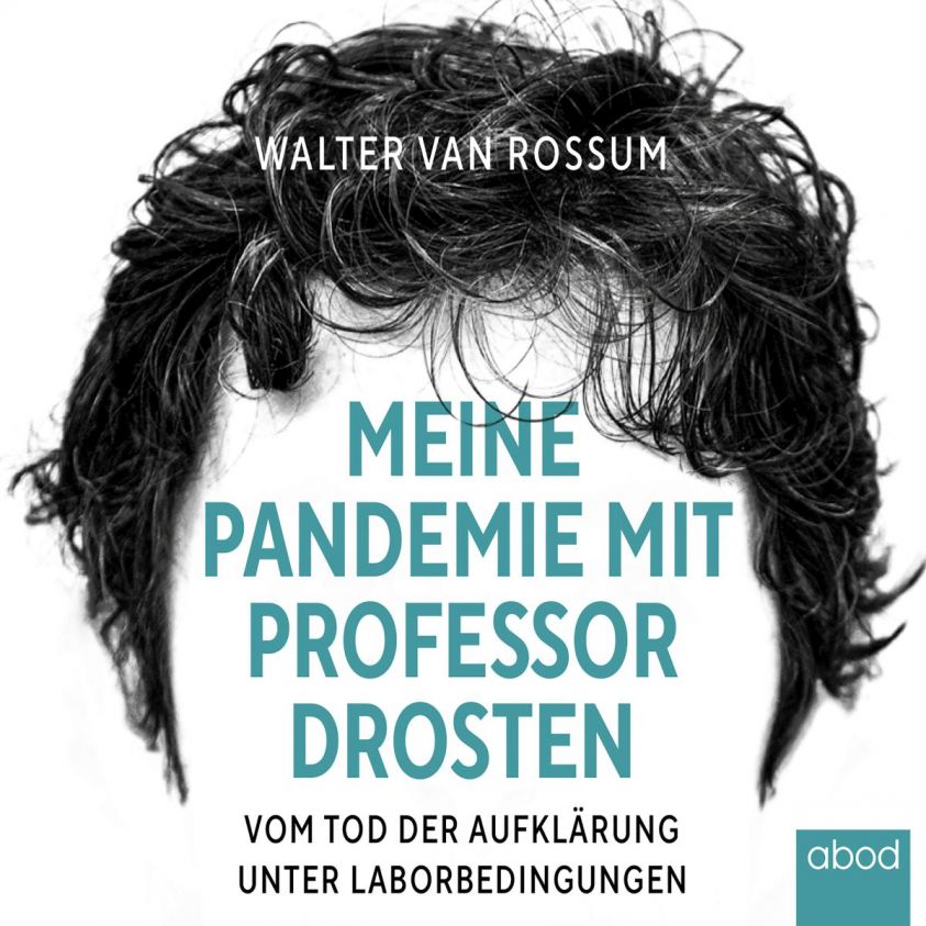 Meine Pandemie mit Professor Drosten Foto 2