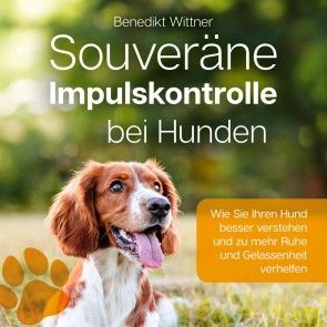 Souveräne Impulskontrolle bei Hunden Foto 1